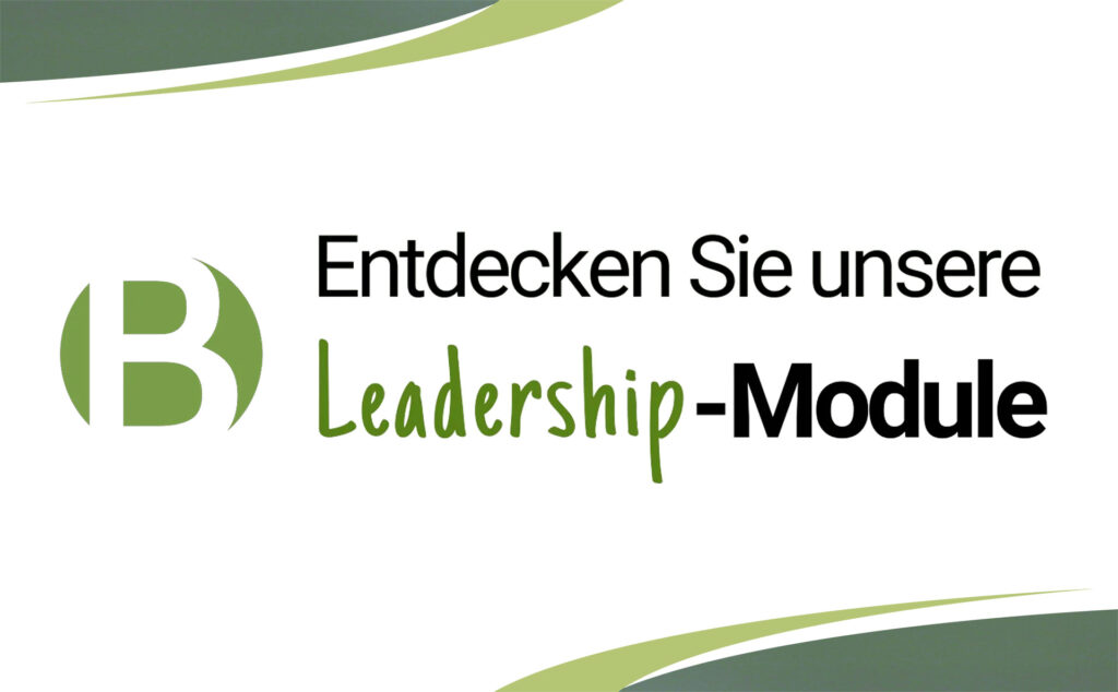 Header-Leadership-Akademie-BZE-Module Entdecken Sie unsere Leadership-Module.